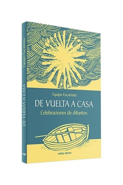 De vuelta a casa. Celebraciones de difuntos.